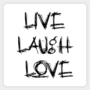 Live Laugh Love | Killer Sticker